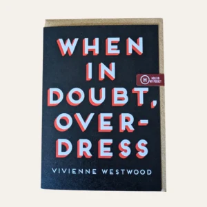 Bowes Museum x HIMP Westwood When In Doubt Card